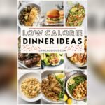 Easy Low Calorie Dinner Recipes