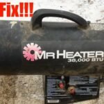 Mr Heater Troubleshooting